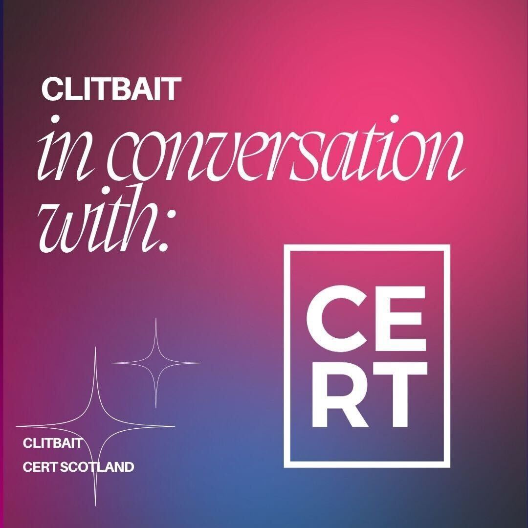 Text reads: Clitbait in conversation with: CERT Scotland