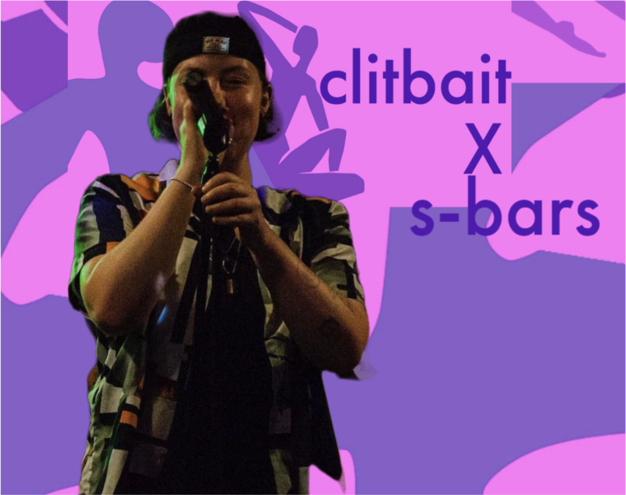 Text reads: "clitbait x s-bars" with an image of s-bars performing